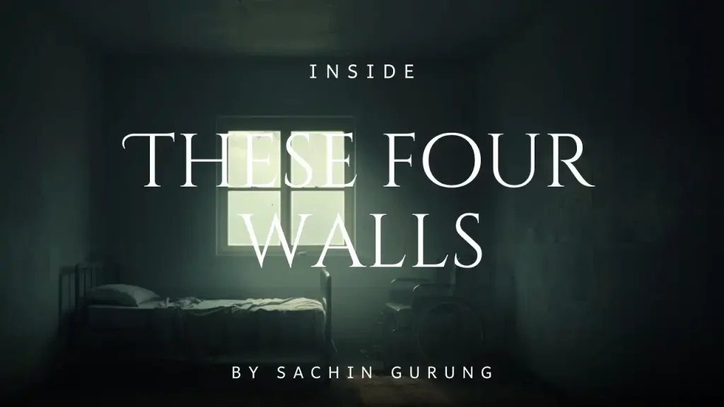 Inside These Four Walls: A Life I Never Planned